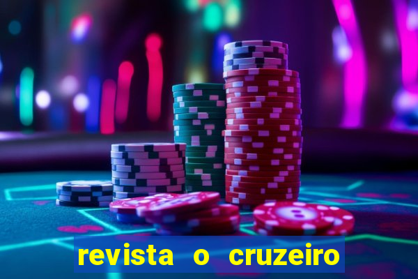 revista o cruzeiro acervo digital